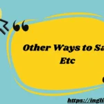 Other Ways to Say Etc