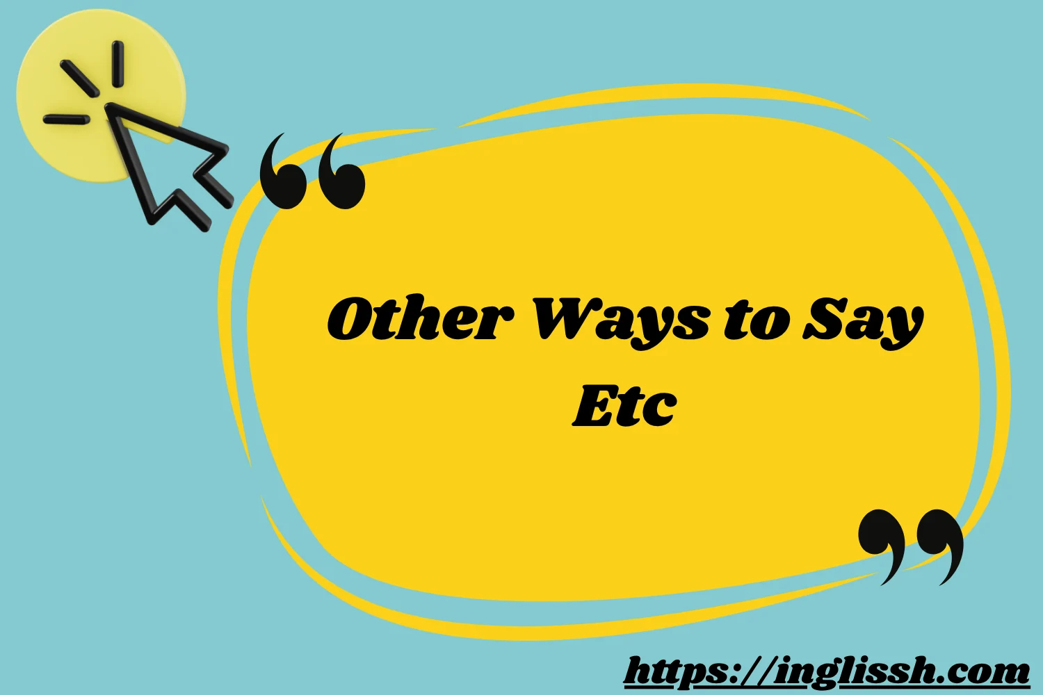 Other Ways to Say Etc
