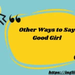 Other Ways to Say Good Girl
