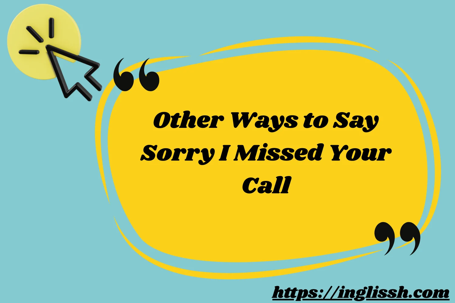 Other Ways to Say Sorry I Missed Your Call
