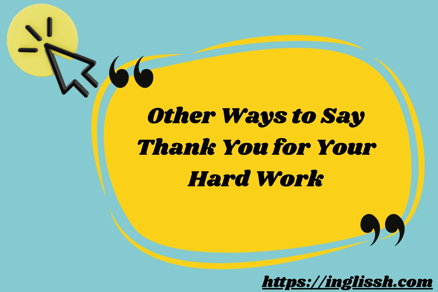 Other Ways to Say Thank You for Your Hard Work