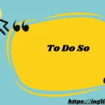 Other Ways to Say “To Do So” Enhance Your Writing and Communication 2026