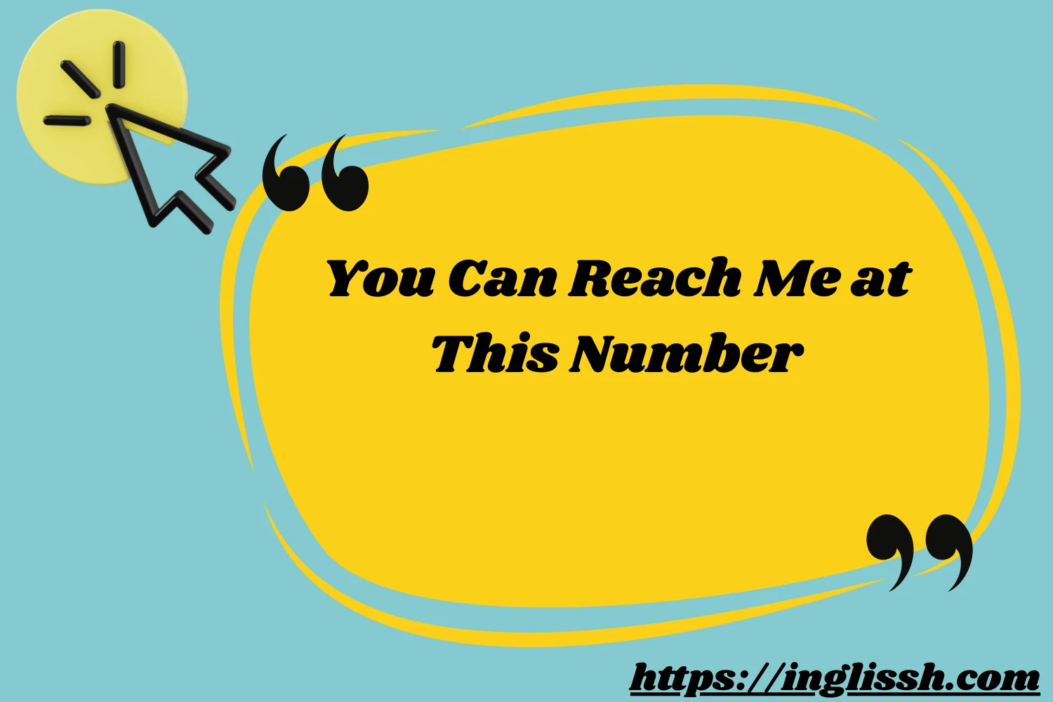You Can Reach Me at This Number