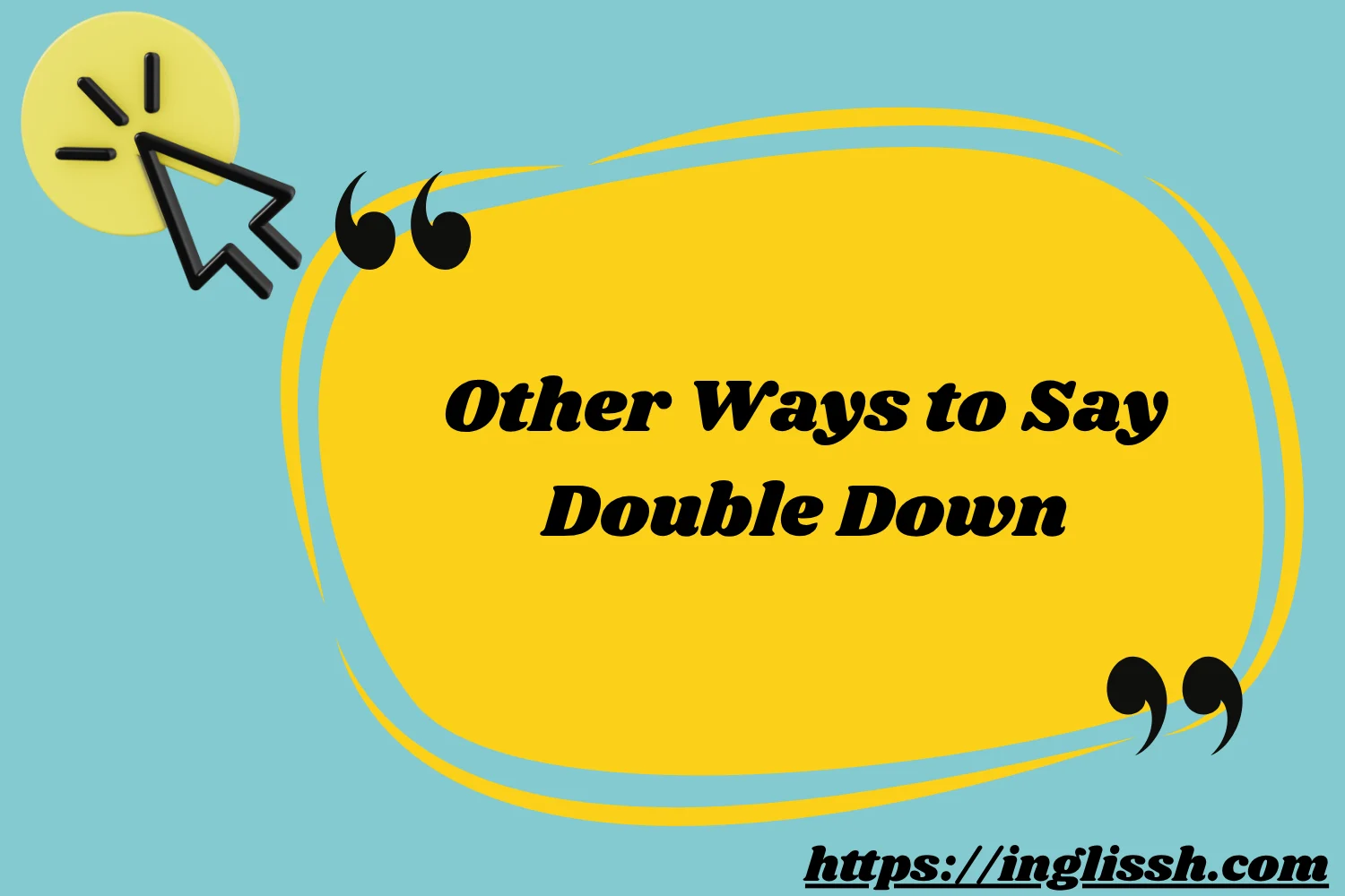 Other Ways to Say Double Down