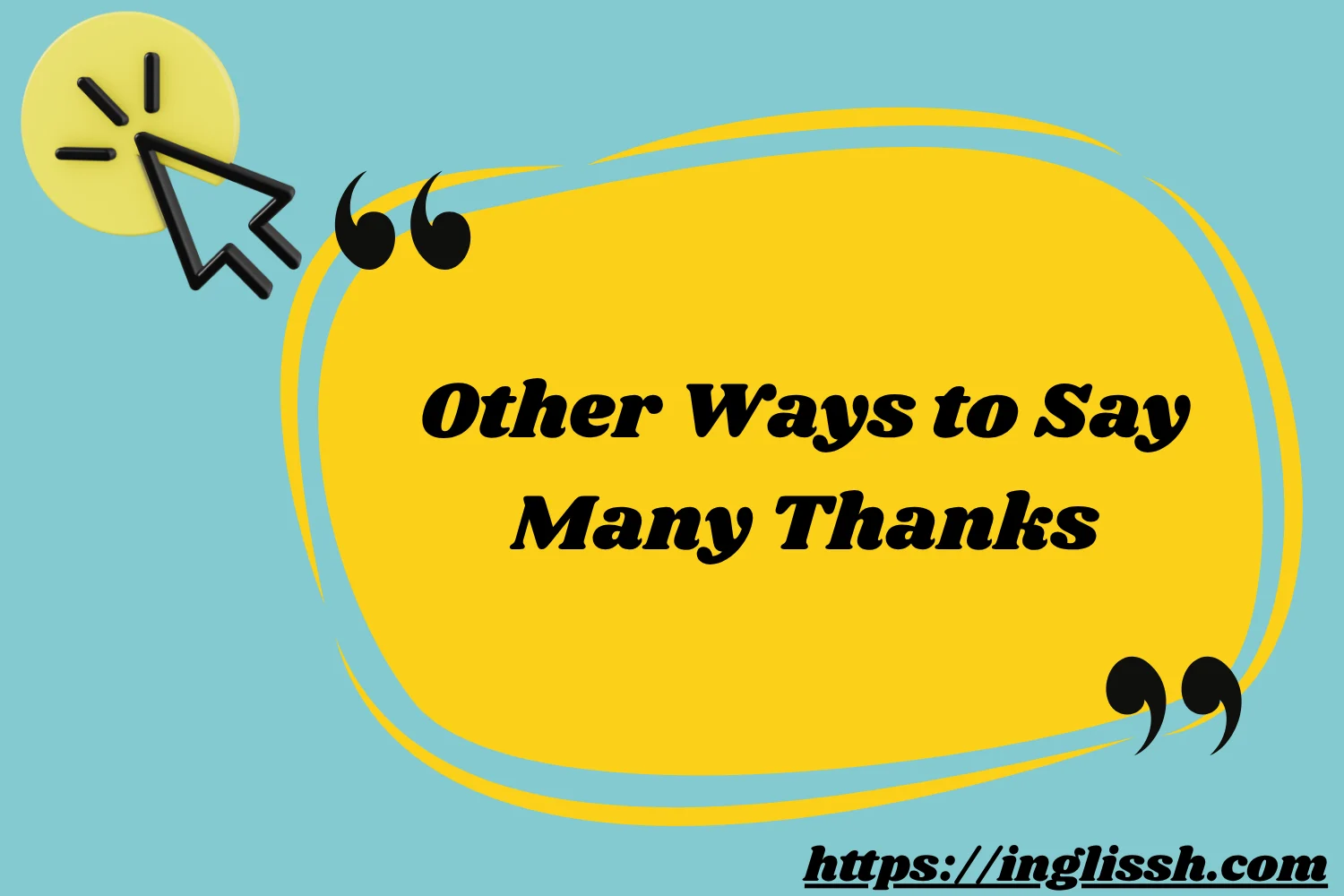 Other Ways to Say Many Thanks