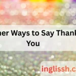 Other Ways to Say Thank You