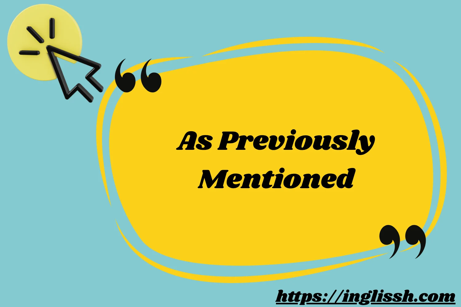 As Previously Mentioned