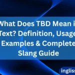 TBD Mean in Text